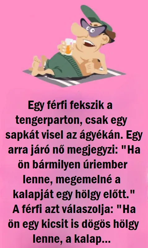 Vicc: Egy férfi fekszik a tengerparton…