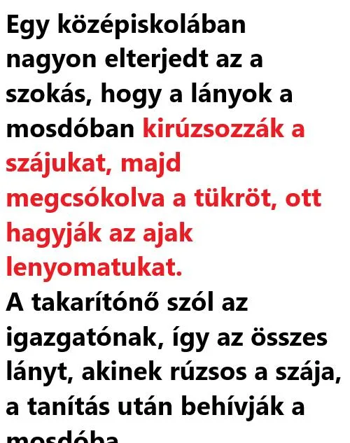 Vicc: Egy középiskolában nagyon elterjedt az a szokás, hogy a lányok a…