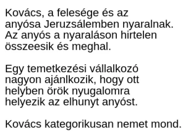 Vicc: Kovács anyósa meghal a közös nyaraláson